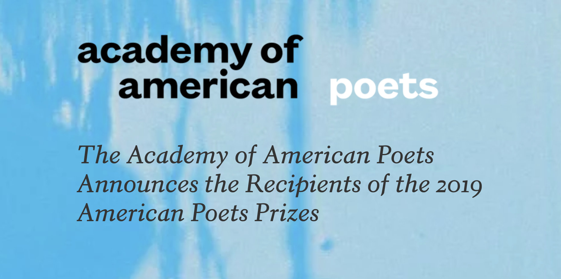 Announcing The Winners Of The American Academy Of Poets Prizes ...