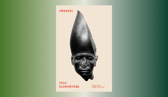 “Unravel” Poems by Tolu Oloruntoba Book Release