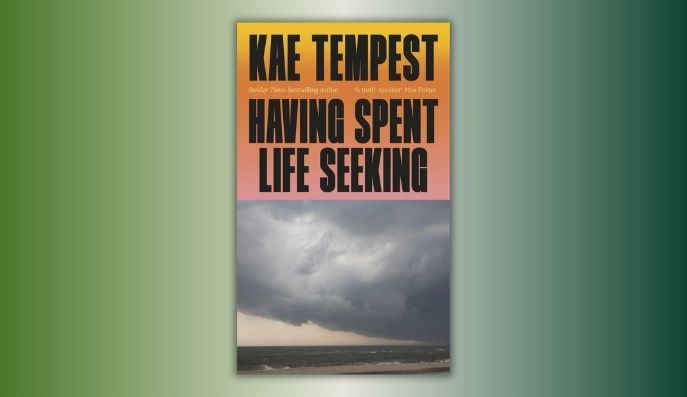 Kae Tempest “Having Spent Life Seeking” Book Release & Ivor Novello Award Win